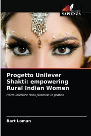 Progetto Unilever Shakti, Loman Bart