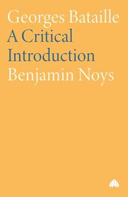 Georges Bataille, Noys Benjamin