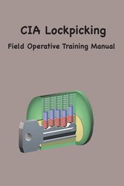 CIA Lock Picking, Agency Central Intelligence