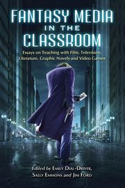 Fantasy Media in the Classroom, 