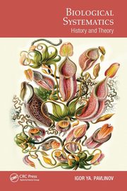 Biological Systematics, Pavlinov Igor Ya.