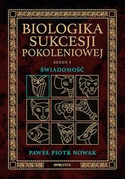 ksiazka tytu: Biologika Sukcesji Pokoleniowej. autor: Nowak Pawe Piotr
