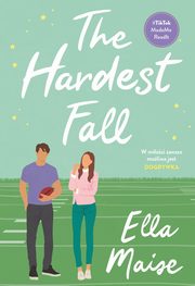 The Hardest Fall, Maise Ella