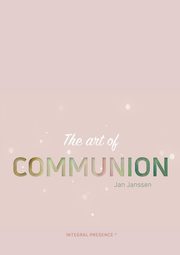 The Art of Communion, Janssen Jan