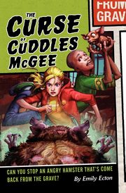 The Curse of Cuddles McGee, Ecton Emily