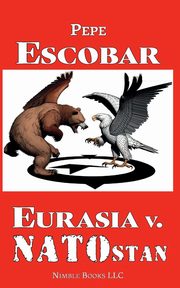 Eurasia v. NATOstan, Escobar Pepe