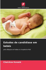 Estudos de candidase em bebs, Konat Cheickna