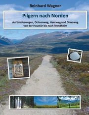 Pilgern nach Norden, Wagner Reinhard