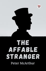 The Affable Stranger, McArthur Peter