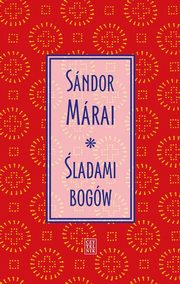 ladami bogw, Marai Sandor