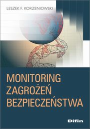 Monitoring zagroe bezpieczestwa, Korzeniowski Leszek F.