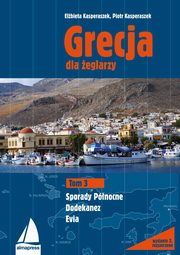 Grecja dla eglarzy Tom 3, Kasperaszek Elbieta, Kasperaszek Piotr