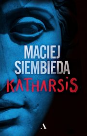 Katharsis, Siembieda Maciej