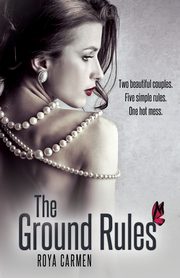 The Ground Rules, Carmen Roya