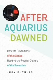 After Aquarius Dawned, Kutulas Judy