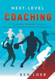 Next-Level Coaching, Loeb Ben