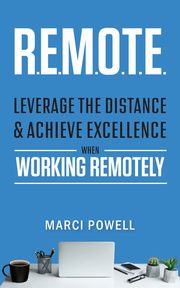 R.E.M.O.T.E., Powell Marci