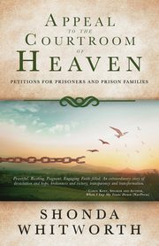 Appeal to the Courtroom of Heaven, Whitworth Shonda
