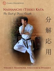 Naihanchi (Tekki) Kata, Denwood Chris