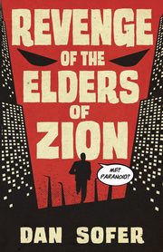 Revenge of the Elders of Zion, Sofer Dan