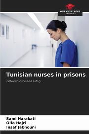 Tunisian nurses in prisons, Harakati Sami