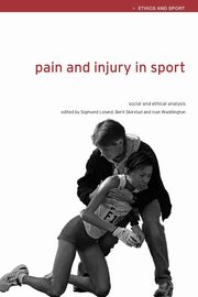 Pain and Injury in Sport, 