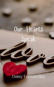 Our Hearts Speak, Fernandez Daisy