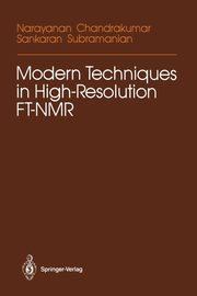 Modern Techniques in High-Resolution FT-NMR, Chandrakumar Narayanan