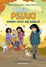 Akcja PSIAKI 2. Mindy uczy si dzieli, Fairbairn Nathan