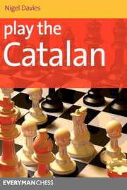 Play the Catalan, Davies Nigel