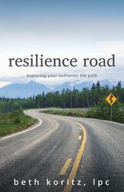 resilience road, koritz beth