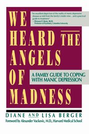 ksiazka tytu: We Heard the Angels of Madness autor: Berger