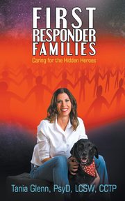 First Responder Families, Glenn Tania