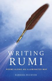 Writing Rumi, Buckner Barbara