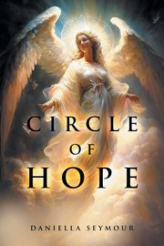 ksiazka tytu: Circle Of Hope autor: Seymour Daniella