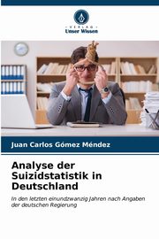 Analyse der Suizidstatistik in Deutschland, Gmez Mndez Juan Carlos