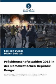 Prsidentschaftswahlen 2018 in der Demokratischen Republik Kongo, Dumbi Louison