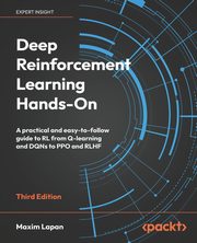 Deep Reinforcement Learning Hands-On - Third Edition, Lapan Maxim
