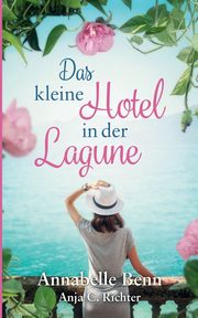 Das kleine Hotel in der Lagune, Benn Annabelle