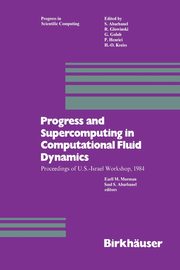 Progress and Supercomputing in Computational Fluid Dynamics, Murman