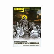 Kronos 3/2009 Sowiaska eschatologia, Praca zbiorowa