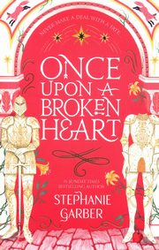 Once Upon A Broken Heart, Garber Stephanie