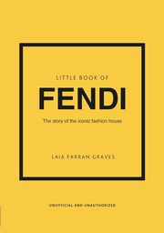 Little Book of Fendi, Graves Laia Farran