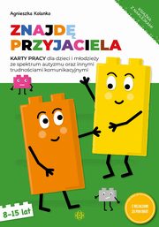 Znajd przyjaciela Karty pracy 8-15 lat, Kolanko Agnieszka