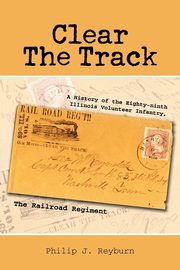 Clear the Track, Reyburn Philip J.