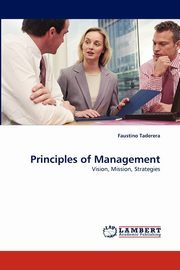 Principles of Management, Taderera Faustino