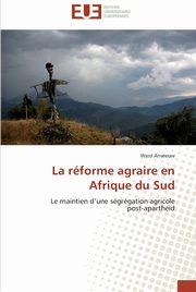 La rforme agraire en afrique du sud, ANSEEUW-W