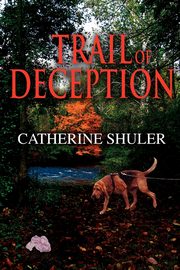 Trail of Deception, Shuler Catherine