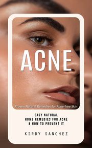 Acne, Sanchez Kirby