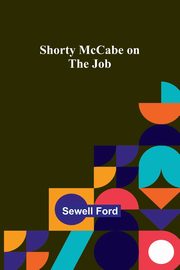 Shorty McCabe on the Job, Ford Sewell